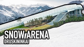 Snow Arena Druskininkai [upl. by Warwick]