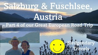 Salzburg amp Fuschlsee  Part 4 of our Great European Road Trip [upl. by Marella890]