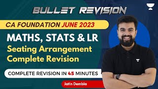 Seating Arrangement ONE SHOT Revision  Logical Reasoning with Tricks  MATHS CA Foundation June23 [upl. by Dessma121]