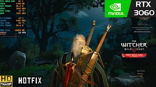 The Witcher 3 Next Gen Hotfix Ultra Settings DLSS 1440p  RTX 3060  i7 11800H [upl. by Colp]