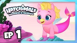 Hatchimals  Adventures in Hatchtopia Mermal Magic  Episode 1 – Waterfall Wishes [upl. by Ettennad]