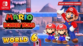 MARIO VS DONKEY KONG  Part 6  Classic Style  Slippery Summit  World 6 Nintendo Switch [upl. by Anar]