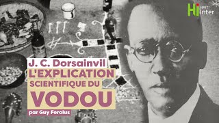 Lexplication scientifique du vodou de JC Dorsainvil [upl. by Hamnet]