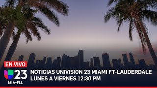 En vivo Univision 23 Miami 1230 PM Noviembre 15 de 2023 [upl. by Elrem571]