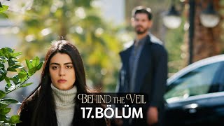 Gelin 17Bölüm  Behind the Veil Episode 17 [upl. by Eloci]