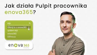 Kliknij to z enova365 Jak działa Pulpit pracownika enova365 [upl. by Notliw]