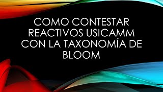 ¿Cómo contestar reactivos USICAMM Usando la taxonomía de BLOOM [upl. by Acireh]