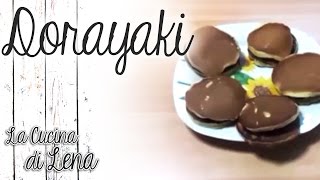 Dorayaki Ricetta Dorayaki Recipe [upl. by Eirrak737]