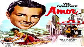 Vic Damone Amor Remastered GMB [upl. by Anilehcim]