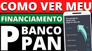 FINANCIAMENTO DE VEÍCULO PAN COMO ACESSAR MEU FINANCIAMENTO [upl. by Mayer]