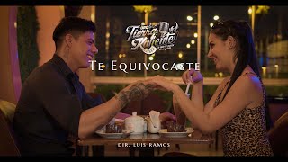 TIERRA KALIENTE  Te Equivocaste Video Oficial [upl. by Waxman121]