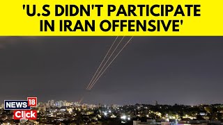 Israel Vs Iran  Israel Launches Strike On Iran US official Says Not Involved In Operations  N18V [upl. by Broderick485]