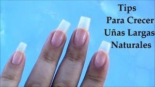 Uñas Largas Naturales  Como Hacerlas Crecer [upl. by Aneerb]