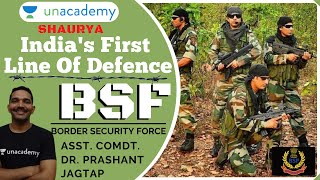 BSF  Indias First Line of Defence  UPSC CAPF AC 2020  ASST COMDT PRASHANT JAGTAP [upl. by Bez240]