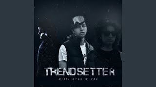 Trendsetter  Misia Remix [upl. by Rosemary]