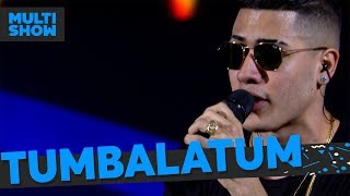 Tumbalatum  Mc Kevinho  Música Boa Ao Vivo  Música Multishow [upl. by Atin]