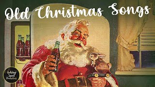 Old Christmas Songs Playlist The Very Best Christmas Oldies Music [upl. by Emorej]