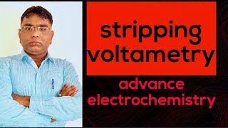 Stripping Voltammetry Advance Electrochemistry [upl. by Merell682]