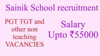 Sainik school vacancies  Teaching ampNon teaching vacancies [upl. by Iduj]