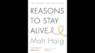 Reasons To Stay Alive by Matt Haig Full Audiobook [upl. by Wight]