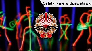 STRACHY NA LACHY  Ostatki  nie widzisz stawki OFFICIAL VIDEO [upl. by Aitnauq]