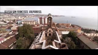 IGLESIA SAN FRANCISCO VALPARAISO CERRO BARON AYER Y HOY [upl. by Aimekahs]