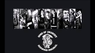 Trilha Sonora Songs of Anarchy  Songs of Anarchy Soundtrack [upl. by Alioz282]