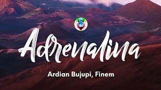 Ardian Bujupi Finem  ADRENALINA TekstiLyrics [upl. by Smail113]