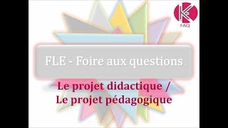 Vidéo n°8  Projet didactique  Projet pédagogique [upl. by Anolla]