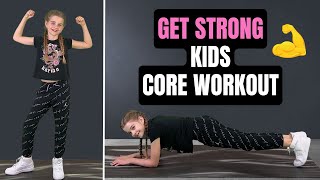 “GET STRONG” Best Core Exercises For Kids 15 Minute Kids Workout [upl. by Christy413]