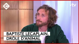 La part sensible de Baptiste Lecaplain  C à Vous  04072024 [upl. by Ahtreb]