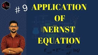 ELECTROCHEMISTRY  09 APPLICATION OF NERNST EQUATION  IIT JEE  NEET  CSIR NET  IIT JAM [upl. by Jenness]