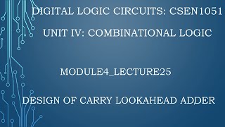 module4lecture25part2 Design of Carry look ahead adder [upl. by Rammus806]