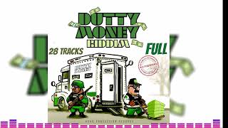 Dutty Money Riddim Mix FULL 28 TRACKS RajaWildNigy BoyBryscoJada StefflonKraffShenShaniel amp [upl. by Lowndes]