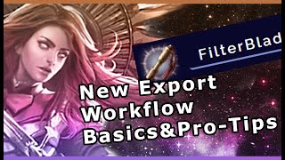 FilterBlade Saving time with the new Save amp Export workflow  Basics and Pro Tips [upl. by Netsud]