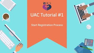 UAC Tutorial 1 – Start Registration Process [upl. by Itsur]