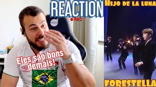 REACTION Forestella 포레스텔라  Hijo de la Luna 달의 아들  열린 음악회Open Concert  REACT  🇧🇷106 [upl. by Aruat]