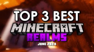 TOP 3 REALMS FOR Minecraft Bedrock 120 REALM CODE  JUNE 2024 [upl. by Houser826]