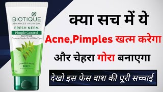 Biotique Fresh Neem Pimple Control Gace Wash Review  biotique neem face wash  biotique face wash [upl. by Curran438]