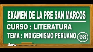 REPASO DE LITERATURA  INDIGENISMO PERUANO  EXAMEN PRE SAN MARCOS DE PERÚ [upl. by Sera325]