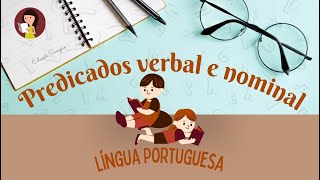 Veja a diferença entre o predicado verbal e o predicado nominal [upl. by Ivana]