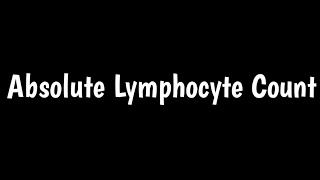 Absolute Lymphocyte Count  Lymphocytes Count Formula [upl. by Llenroc]