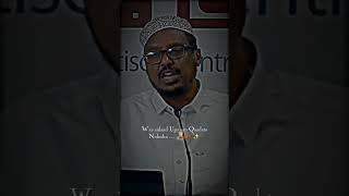 SHEEIKH MUSTAFA  NOLOSHU WAA SIDAH AAD U GO AAN QADATOH ADIGA [upl. by Ahsiuqram]