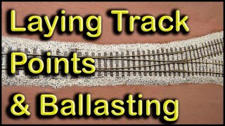 Laying and Ballasting Track and Points at Chadwick Model Railway  93 [upl. by Oijile770]