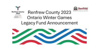 Renfrew County 2023 Ontario Winter Games Legacy Fund Announcement [upl. by Japheth]