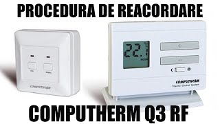 Procedura de Reacordare al Termostatului de Ambient Wireless de la Computherm model Q3RF [upl. by Yetti972]