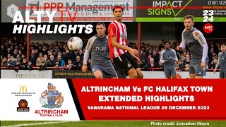 ALTRINCHAM Vs FC HALIFAX TOWN  Official Extended Match Highlights  26122023 [upl. by Aihtebat]