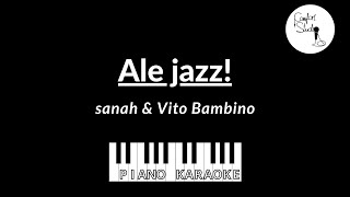 Ale jazz  sanah amp Vito Bambino  Piano Karaoke tekst  podkład [upl. by Llenod]