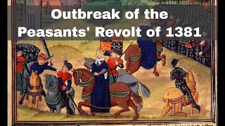 30th May 1381 Outbreak of the Peasants Revolt in England [upl. by Ahsikit]