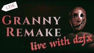 🔴Granny remake  Granny remake live  Horror and jumpscare [upl. by Mimajneb]